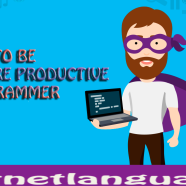 How to be a Productive Programmer